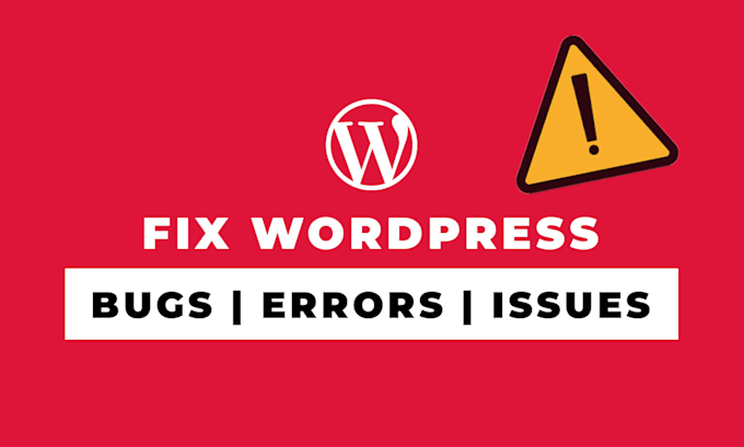 fix wordpress error, fix elementor issue, wordpress bug fix, fix wordpress issue