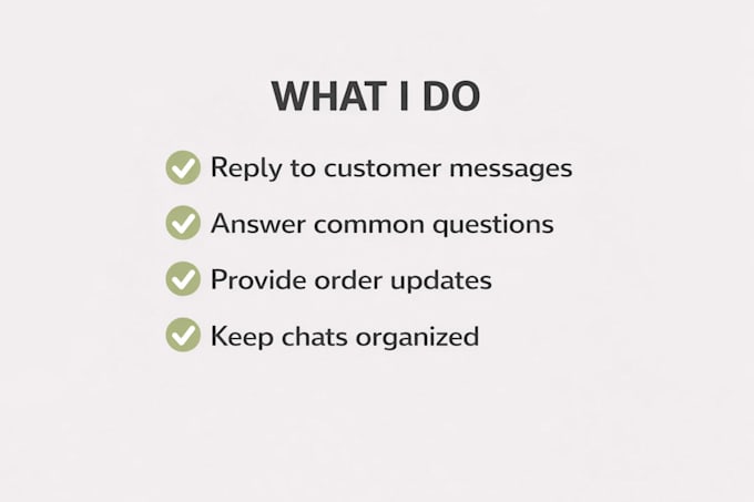 handle your customer support messages and keep your clients informed