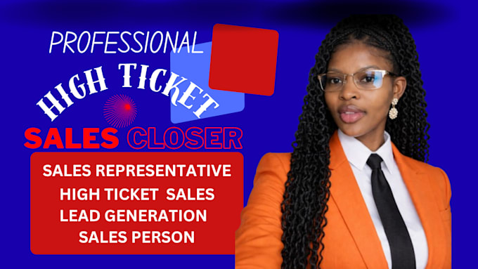 high ticket sales closer remote b2b salesperson sales representative