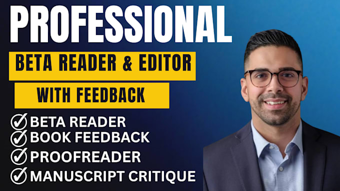 beta read your novel and offer frank thorough criticism