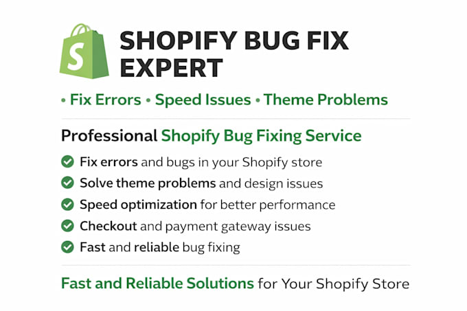 fix shopify bugs errors and issues fast