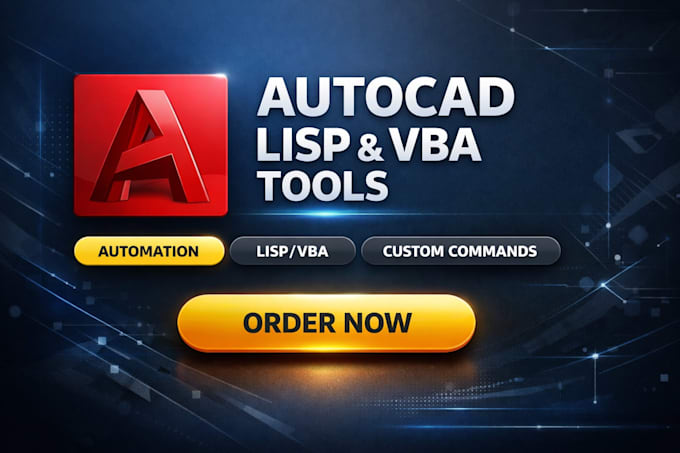 build autocad automation tools using lisp , vba and custom scripts