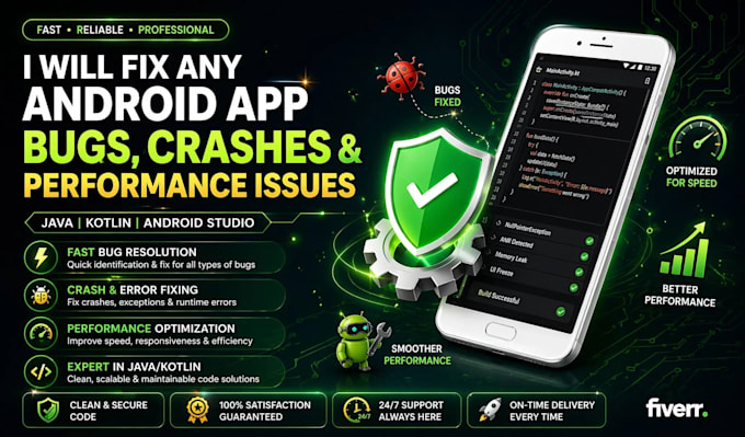 fix any android app bugs crashes errors performance issues java kotlin