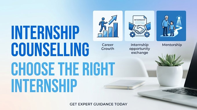 provide internship counselling and guidance