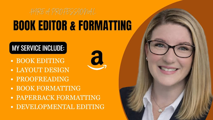 be your developmental editing, proofread, and format your book for amazon KDP