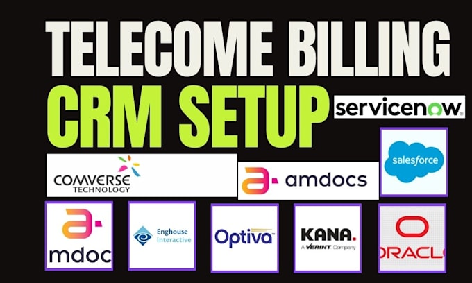 set salesforce amdocs oracle siebel servicenow kana comverse optiva csg enghouse