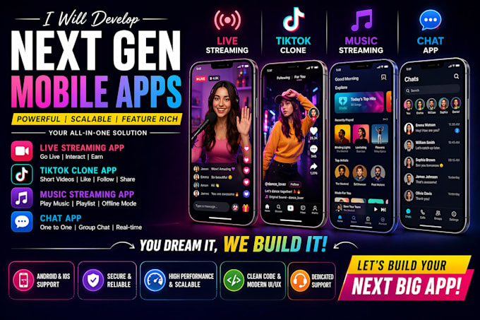 develop live streaming app, tiktok clone app, music streaming app, chat app