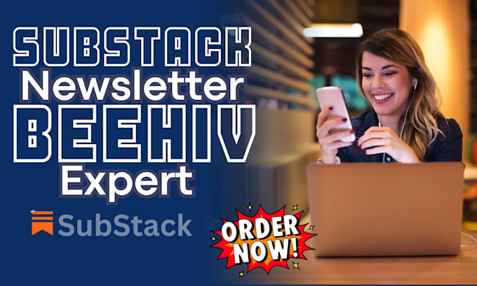 setup substack account, manage substack beehiv newsletter, manage substack post