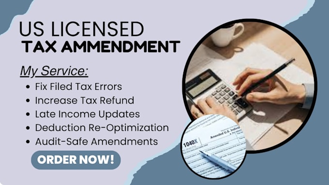 amend tax return, file irs form 1040x, fix errors and increase refund
