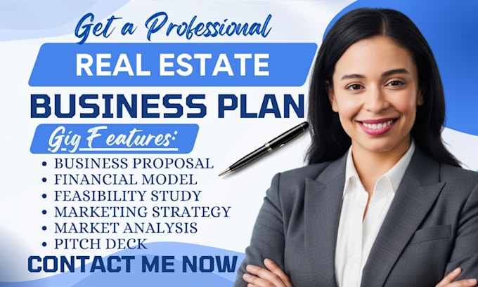 write a real estate business plan, financial model, and feasibility study