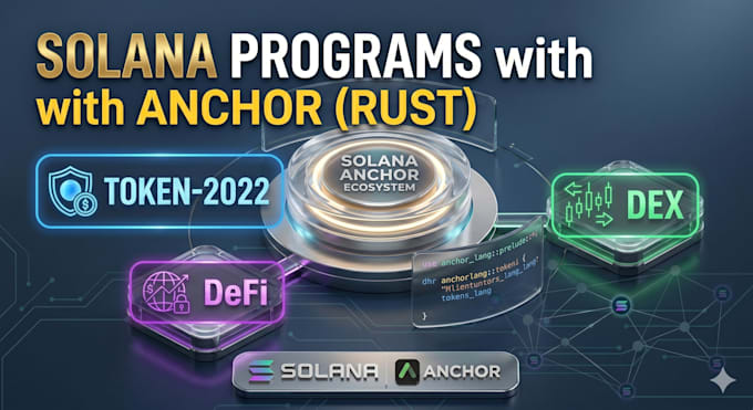 build solana programs with anchor rust token 2022 dex and defi