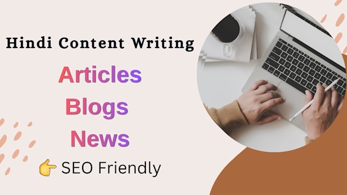 write professional hindi content, news articles and blog posts