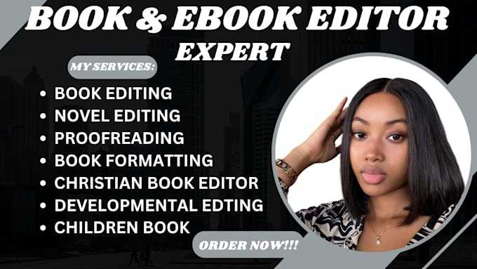 proofread, edit, format christian book, developmental edit, children book, novel