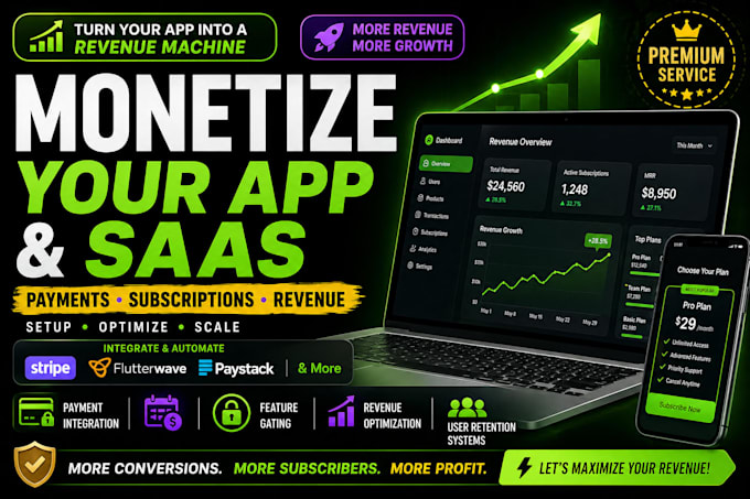 help you fix monetize your app or saas payment subscriptions revenue system