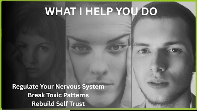 help regulate your nervous system and break toxic patterns