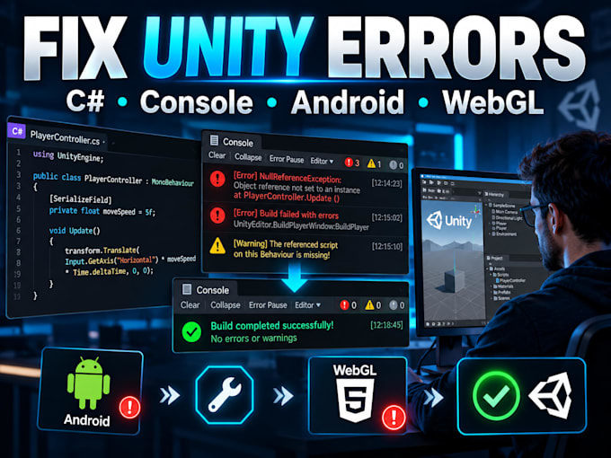 fix unity bugs, build errors, crashes and optimize your game