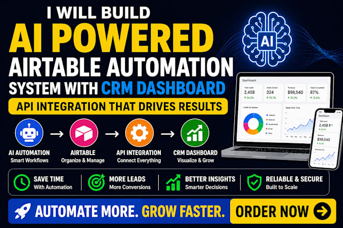 build ai powered airtable automation system with CRM dashboard API integration