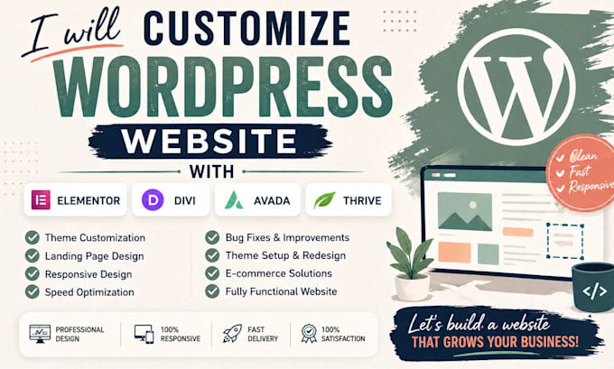 design or customize wordpress website using elementor, divi, avada, thriv