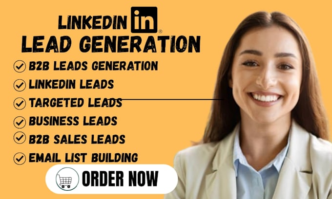 do targeted b2b lead generation, linkedin leads, email list building sales lead
