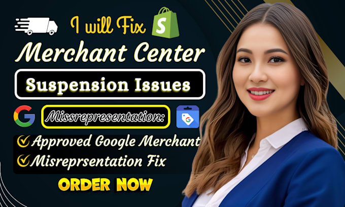 fix google merchant center, merchant suspension and misrepresentation issues
