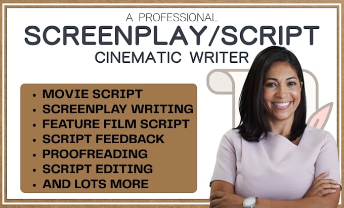 write screenplay, movie script, feature film script and youtube script