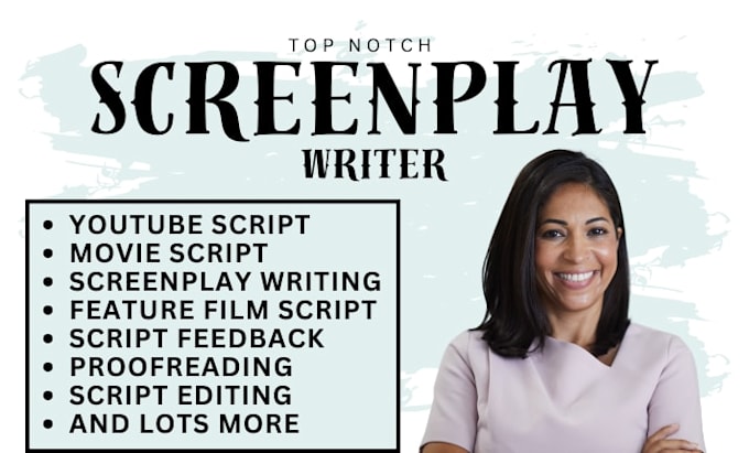 create engaging youtube script, feature film script and screenplay writing