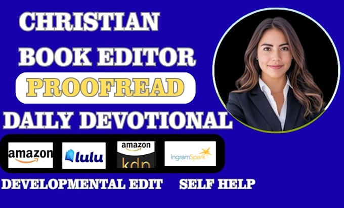 developmental edit, proofread, daily devotional self help, christian book editor