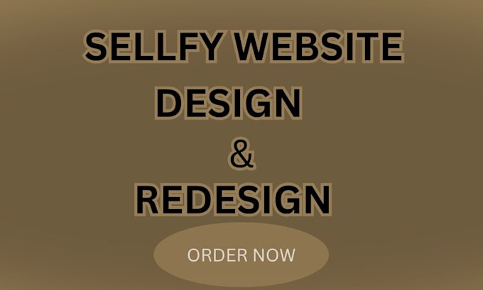be your sellfy design and redesign