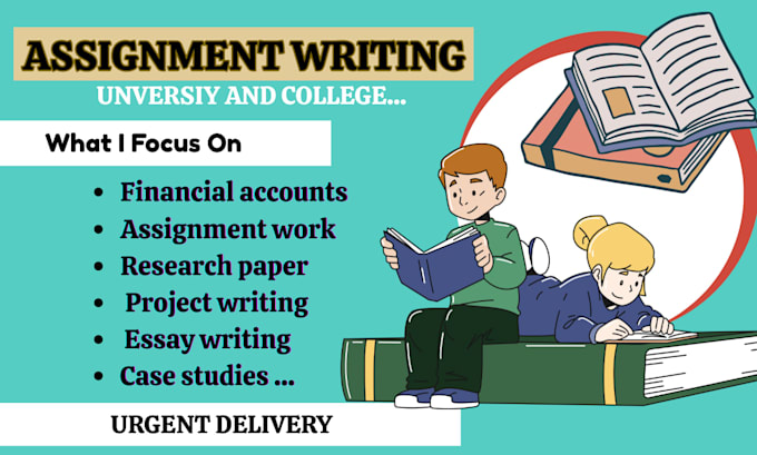 do your assignment, project work, essay writing for college and university
