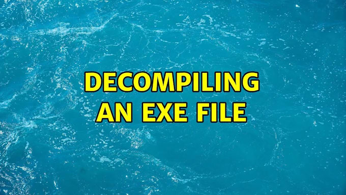 decompile binary dll exe apk ea to code with reverse engineering ai ready data