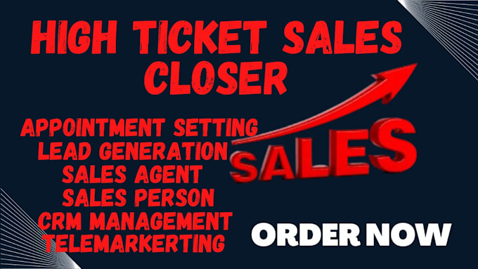 handle high ticket sales closing lead generation sales representative