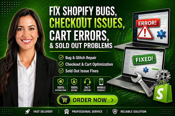 fix shopify bugs, checkout issues, cart errors, and sold out problems