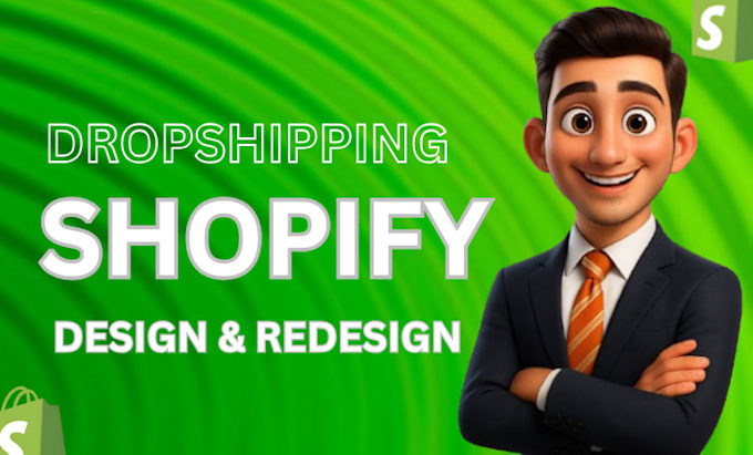 design and redesign shopify store, set up  dropshipping store from scratch