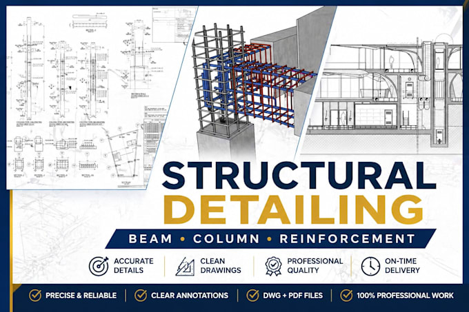 create detailed structural beam, column and reinforcement drawings