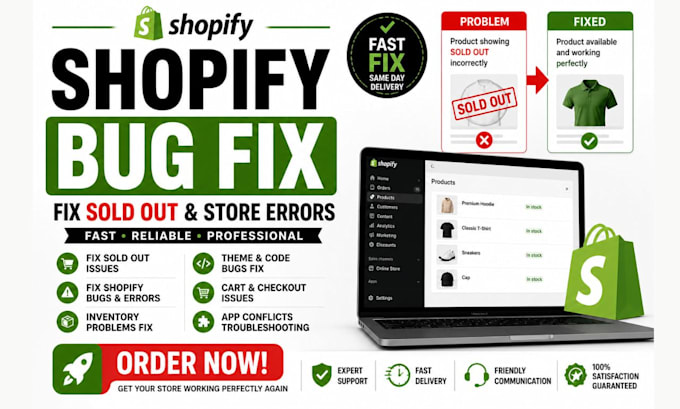 fix shopify bugs, sold out issues, product errors and order fulfilment