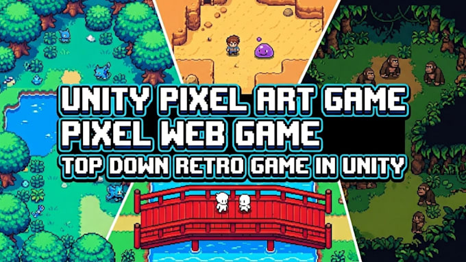 develop unity pixel art game, pixel web game, top down, retro game in unity