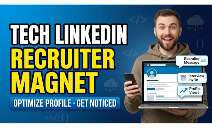 optimize your linkedin profile for tech jobs and recruiter attention