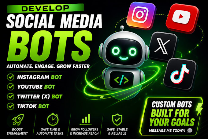 develop social media bot, instagram bot, youtube bot, twitter bot tiktok bot