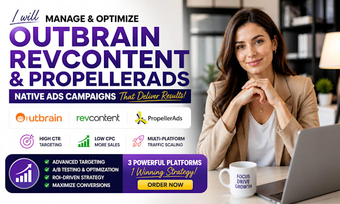 outbrain revcontent and propellerads native ads campaigns