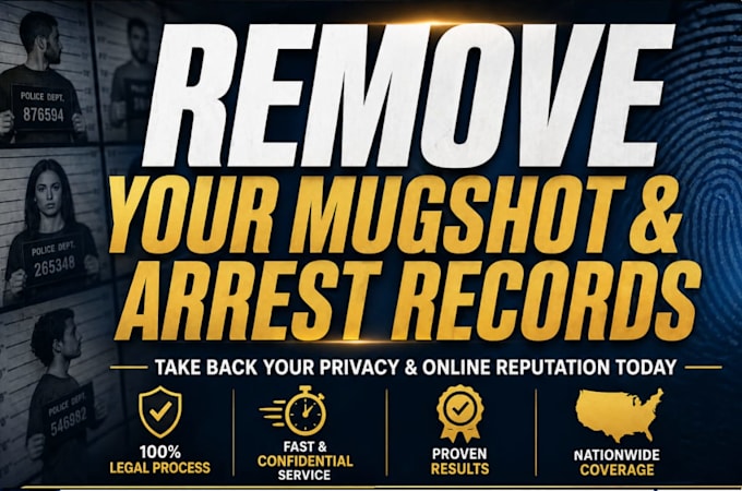 permanently remove mugshots and negative articles, etc