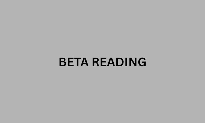 beta reader, beta reader fantasy, romance beta reader, beta read your book