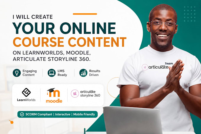 create your online course content on learnworlds moodle articulate storyline 360