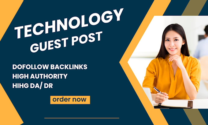 provide tech guest posts for backlink growth