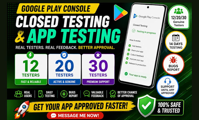 provide 12 tester for google play console closed testing , 14 days app testing