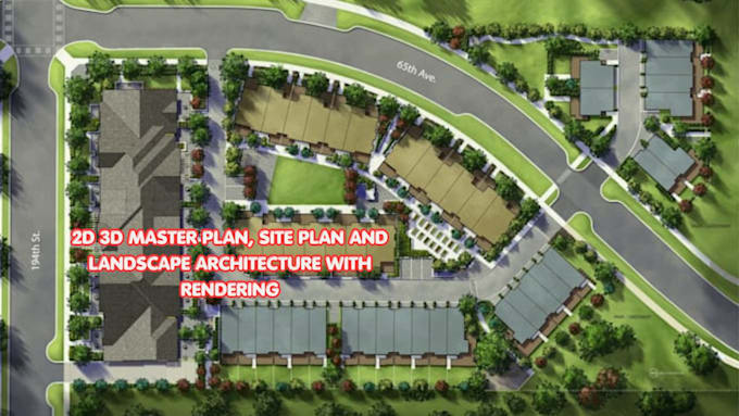 design 2d 3d master plan, site plan and landscape architecture with rendering