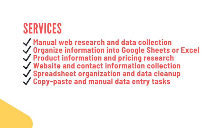 do web research, data entry, and spreadsheet organization