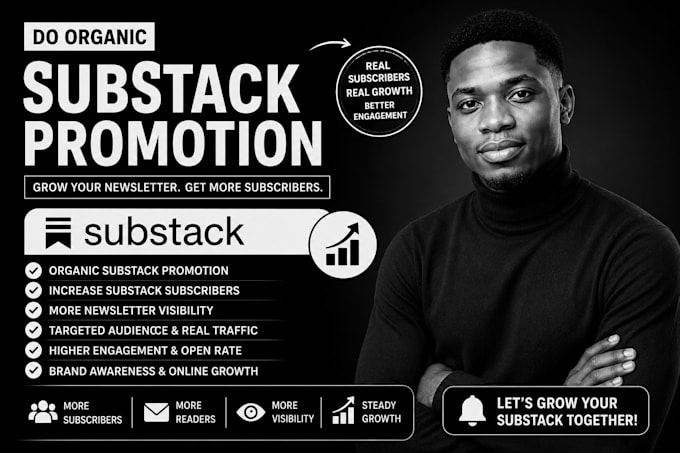 do organic substack promotion, substack newsletter,increase substack subscribers