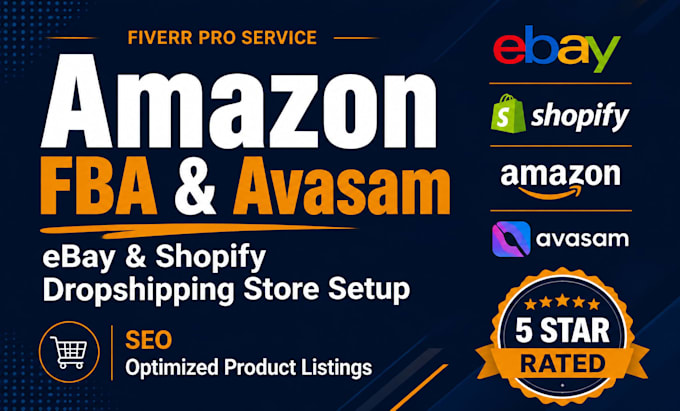 setup amazon fba avasam dropshipping store on ebay shopify SEO listing