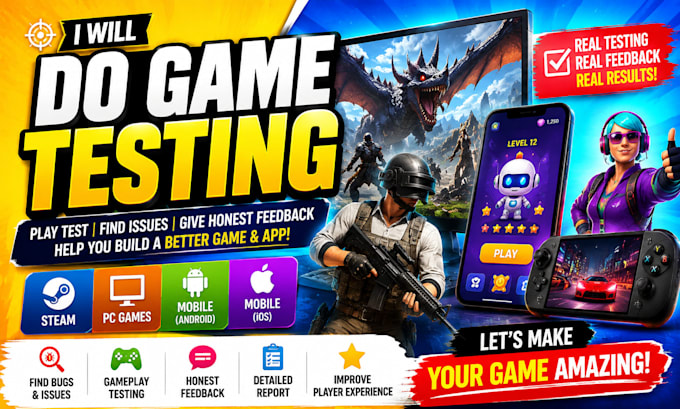 do game testing, play test your steam, pc, mobile game ,app test manual test