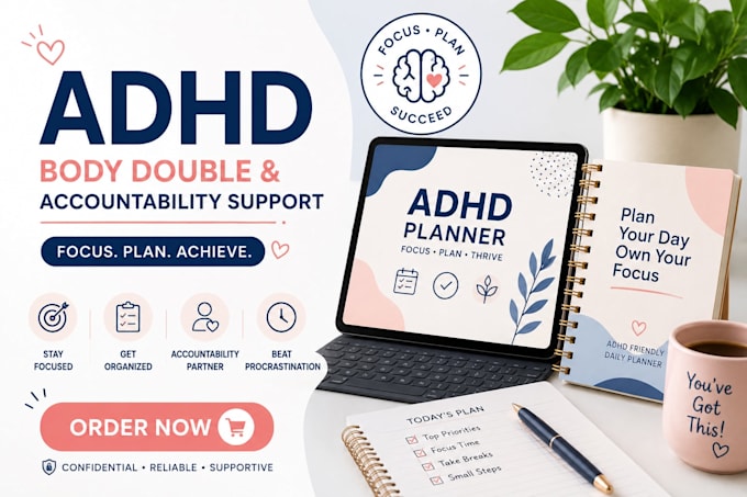 be your adhd virtual assistant accountability partner body double